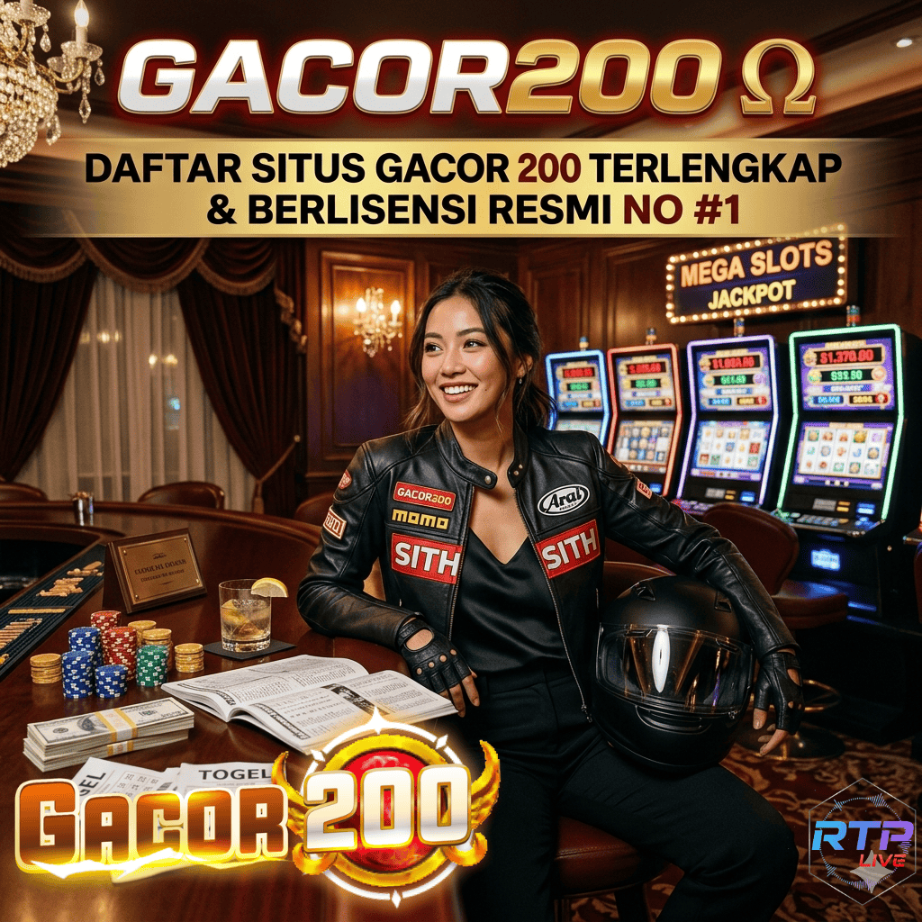 GACOR200 Ω Daftar Situs GACOR 200 Terlengkap & Berlisensi Resmi No #1